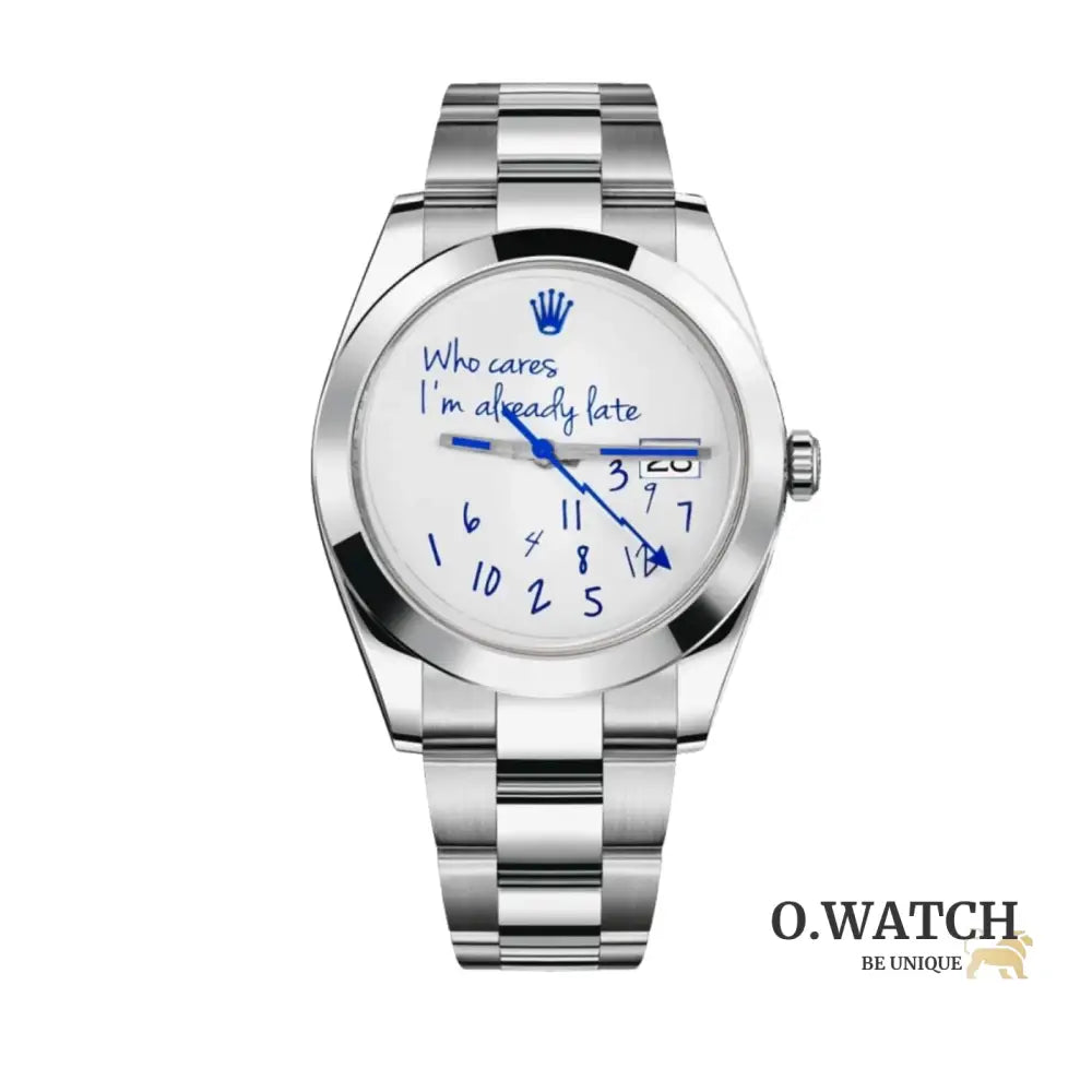 Rolex Datejust 41 „Who cares I‘m already late Dial